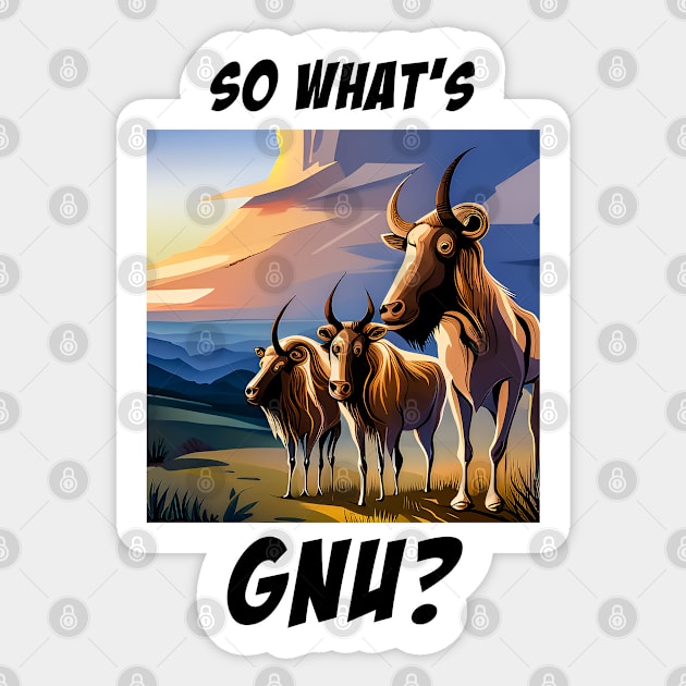 So What's Gnu? Sticker by ArtShare